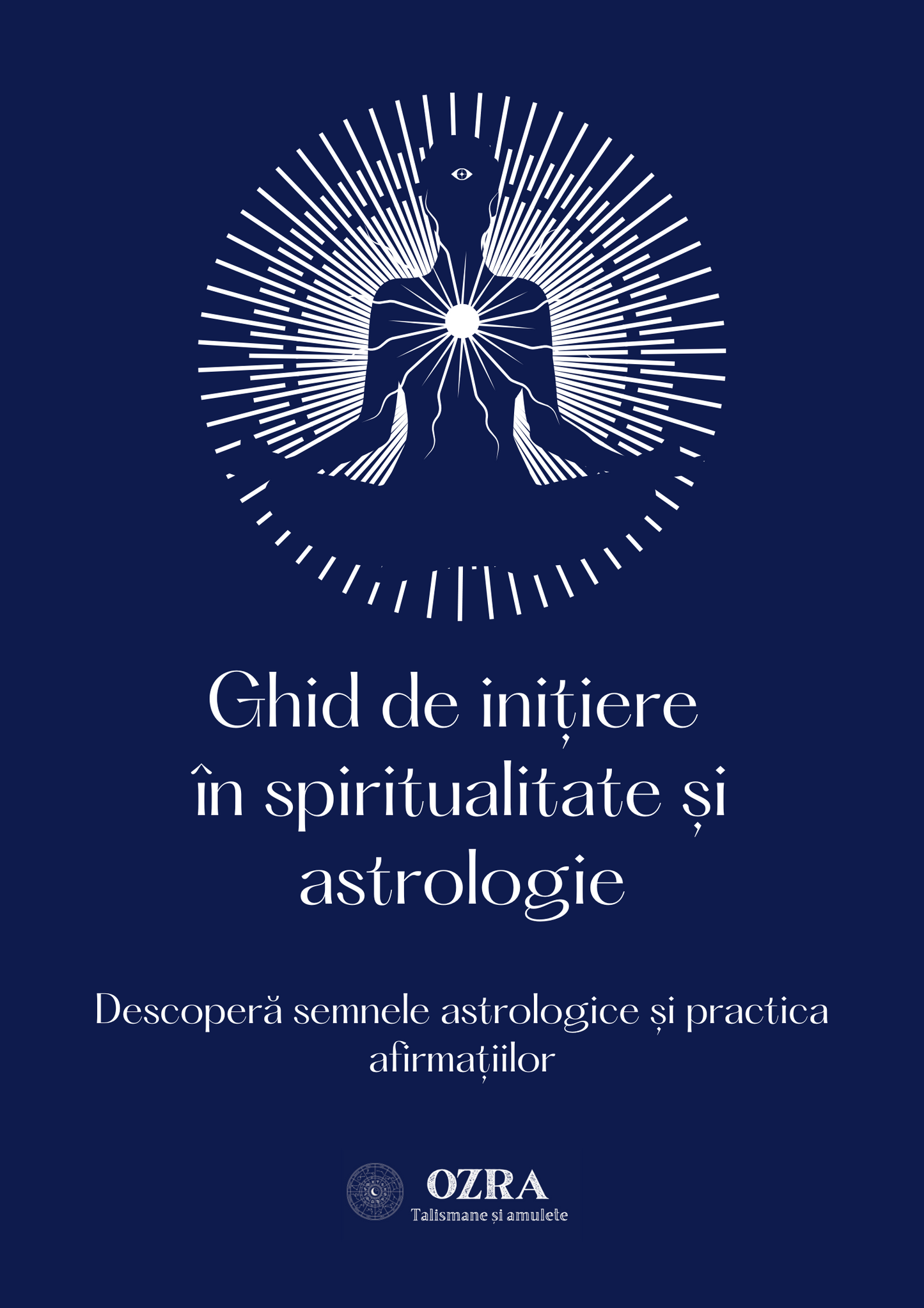 Ebook | Ghid de inițiere în spiritualitate și astrologie